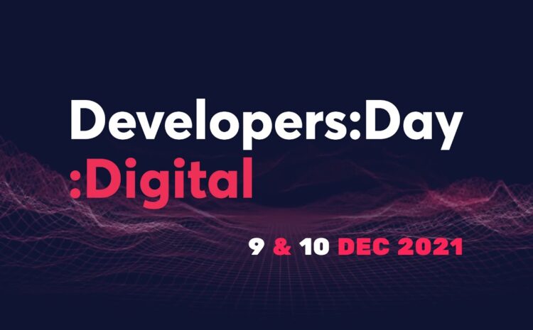  Το Developers:Day:Digital επιστρέφει στις 9 & 10 Δεκεμβρίου 2021